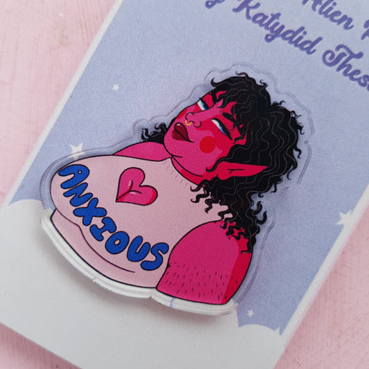 Anxious Alien Acrylic Pin