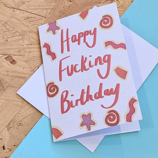 Happy F****** birthday card